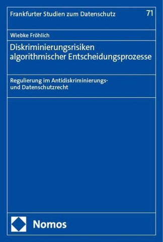 Diskriminierungsrisiken algorithmischer Entscheidungsprozesse