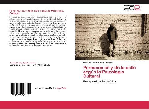 Personas en y de la calle según la Psicología Cultural
