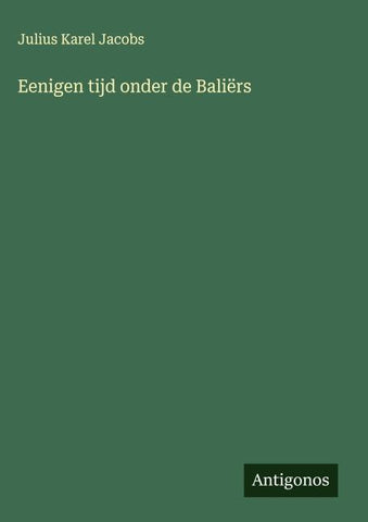 Eenigen tijd onder de Baliërs