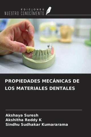 PROPIEDADES MECÁNICAS DE LOS MATERIALES DENTALES