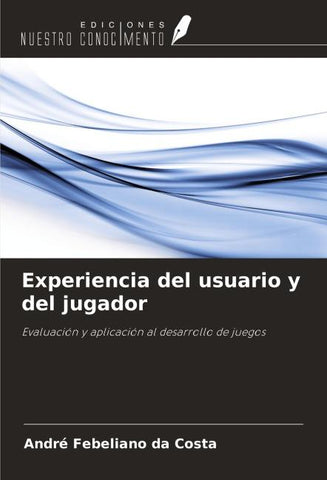 Experiencia del usuario y del jugador