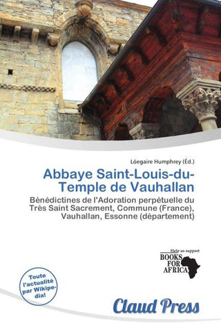 Abbaye Saint-Louis-du-Temple de Vauhallan