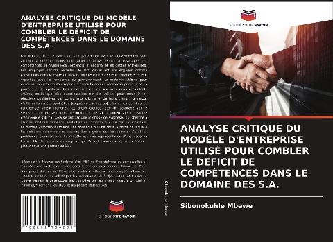 ANALYSE CRITIQUE DU MODÈLE D'ENTREPRISE UTILISÉ POUR COMBLER LE DÉFICIT DE COMPÉTENCES DANS LE DOMAINE DES S.A.