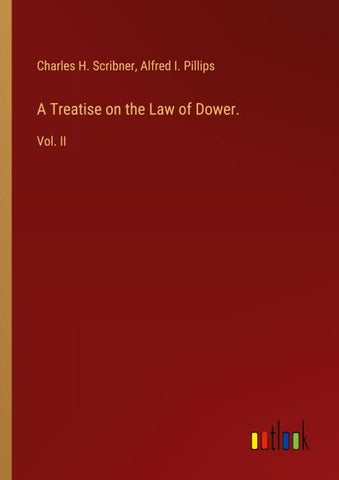 A Treatise on the Law of Dower.