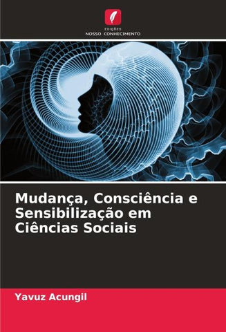 Mudança, Consciência e Sensibilização em Ciências Sociais
