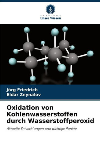 Oxidation von Kohlenwasserstoffen durch Wasserstoffperoxid