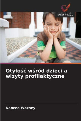 Oty¿o¿¿ w¿ród dzieci a wizyty profilaktyczne