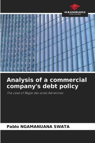 Analysis of a commercial company's debt policy