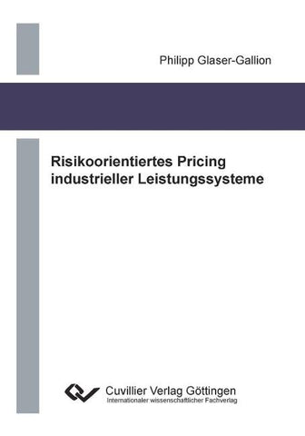 Risikoorientiertes Pricing industrieller Leistungssysteme