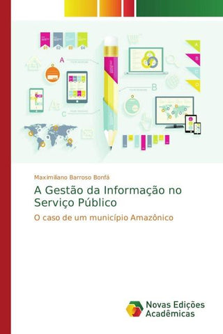A Gestão da Informação no Serviço Público