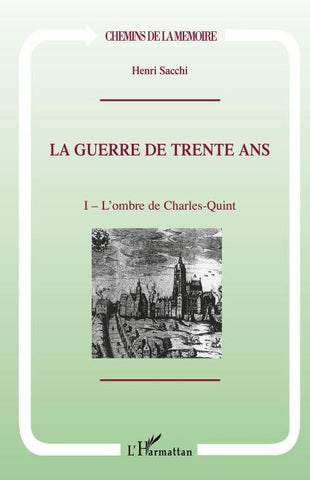 La Guerre de Trente Ans