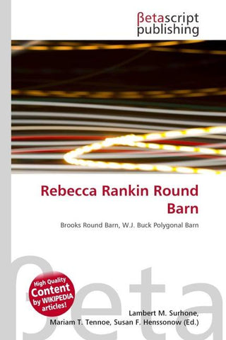 Rebecca Rankin Round Barn