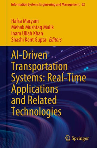 AI-Driven Transportation Systems: Real-Time Applications and Related Technologies