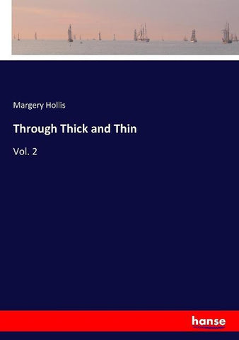 Through Thick and Thin