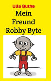Mein Freund Robby Byte