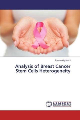 Analysis of Breast Cancer Stem Cells Heterogeneity