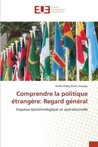 Comprendre la politique étrangère: Regard général