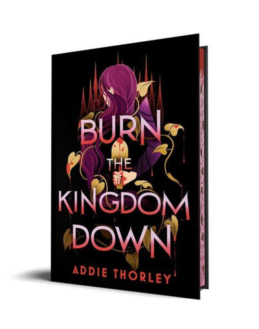 Burn the Kingdom Down