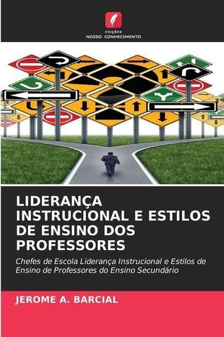 LIDERANÇA INSTRUCIONAL E ESTILOS DE ENSINO DOS PROFESSORES