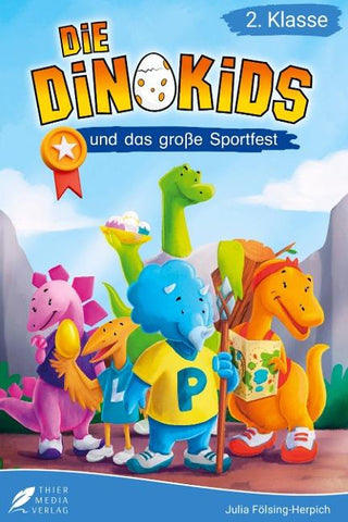 Lesebuch 2. Klasse - Die Dinokids und das große Sportfest