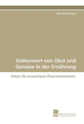 Stellenwert von Obst und Gemüse in der Ernährung