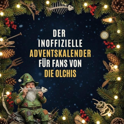 Der inoffizielle Adventskalender für Fans von Die Olchis