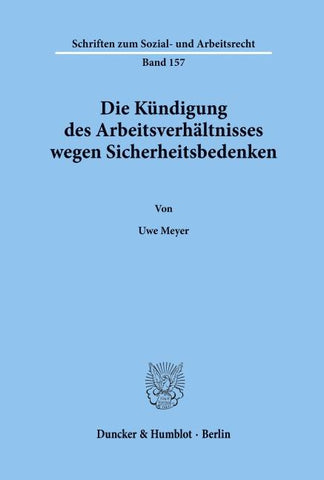 Die Kündigung des Arbeitsverhältnisses wegen Sicherheitsbedenken.