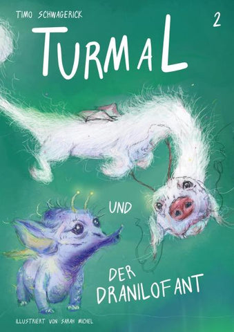 Turmal und der Dranilofant