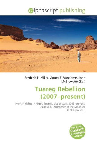 Tuareg Rebellion (2007-present)