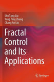 Fractal Control and Its Applications