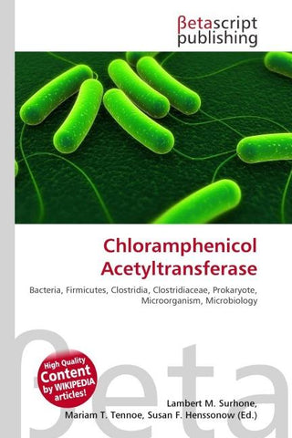 Chloramphenicol Acetyltransferase