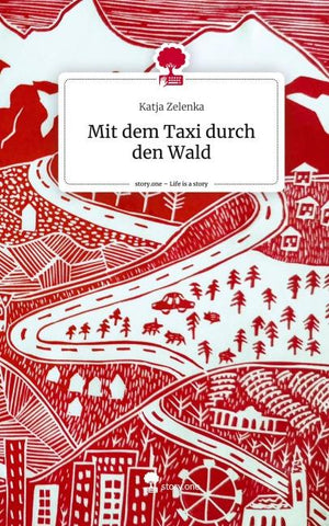 Mit dem Taxi durch den Wald. Life is a Story - story.one