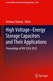 High Voltage–Energy Storage Capacitors and Their Applications