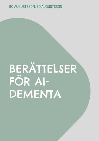 Berättelser för AI-dementa