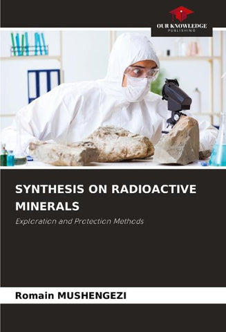 SYNTHESIS ON RADIOACTIVE MINERALS
