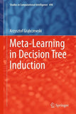 Meta-Learning in Decision Tree Induction