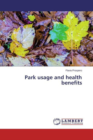 Park usage and health benefits