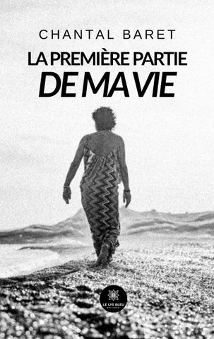 La première partie de ma vie