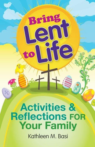 Bring Lent to Life