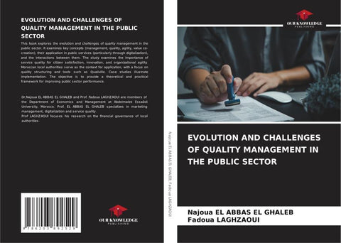 EVOLUTION AND CHALLENGES OF QUALITY MANAGEMENT IN THE PUBLIC SECTOR