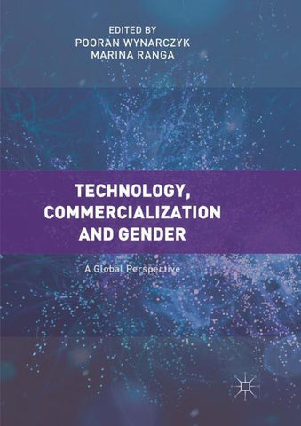 Technology, Commercialization and Gender