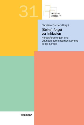 (Keine) Angst vor Inklusion
