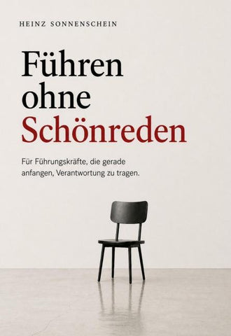 Führen ohne Schönreden