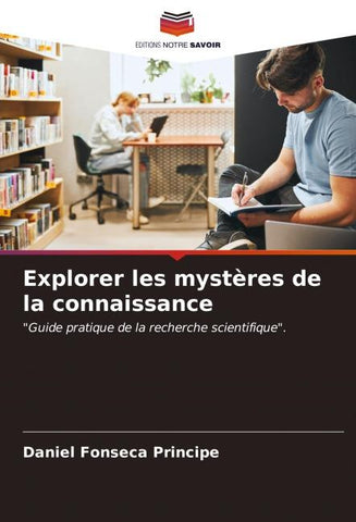 Explorer les mystères de la connaissance