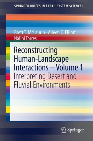 Reconstructing Human-Landscape Interactions - Volume 1