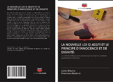 LA NOUVELLE LOI 12.403/11 ET LE PRINCIPE D'INNOCENCE ET DE DIGNITÉ: