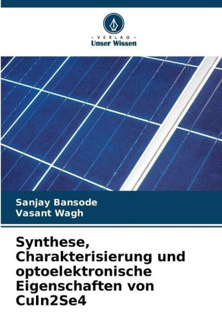 Synthese, Charakterisierung und optoelektronische Eigenschaften von CuIn2Se4