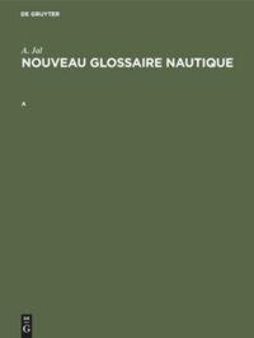 Nouveau glossaire nautique. A