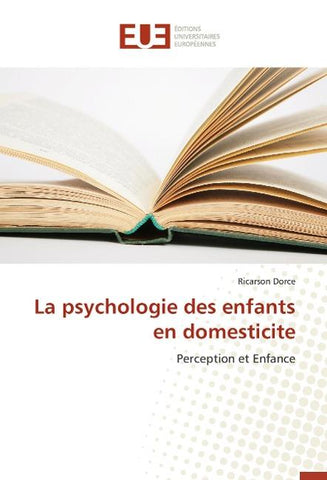 La psychologie des enfants en domesticite
