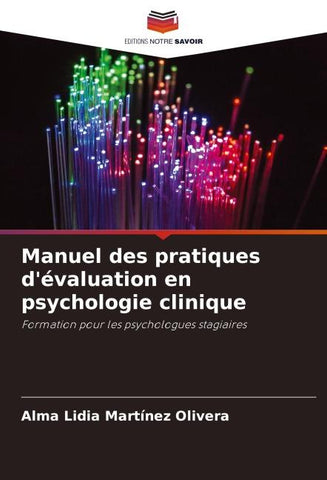 Manuel des pratiques d'évaluation en psychologie clinique